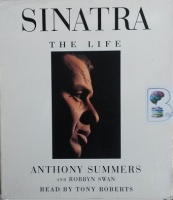 Sinatra - The Life written by Anthony Summers and Robbyn Swan performed by Tony Roberts on CD (Abridged)